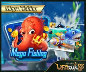 เกมยิงปลา Mega Fishing